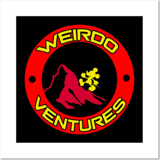 Weirdo Ventures Posters and Art